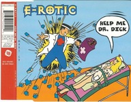 Maxi CD E-Rotic - Help Me Dr. Dick (1996) (Blow Up)
