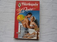 PRZY TOBIE JESTEM MŁODSZY HARLEQUIN SERIA Desire