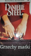 Grzechy matki Danielle Steel