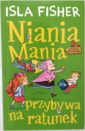 Niania Mania przybywa na ratunek Isla Fisher
