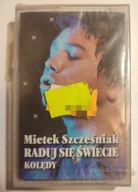 Kaseta Mietek Szcześniak - Raduj Się Świecie FOLIA
