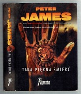 Peter James - TAKA PIĘKNA ŚMIERĆ