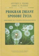 Program zmiany sposobu życia Uwalnianie się z pułapek Klosko Young NOWA