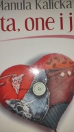 Tata, one i ja Manula Kalicka