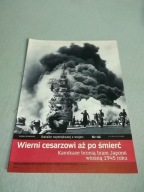 Batalie największej z wojen nr40 Wierni Cesarzowi