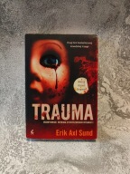 Trauma Erik Axl Sund