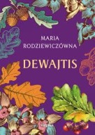 DEWAJTIS Maria Rodziewiczówna
