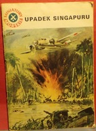 Upadek SINGAPURU, Edmund PIOTEREK [Miniatury Morskie, Gdynia 1969]