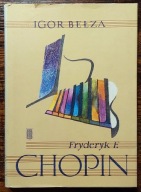 Fryderyk F. Chopin Igor Bełza