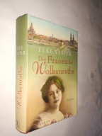 DIE FRAUEN DER WOLKENRATHS - Elke Vesper (2007)