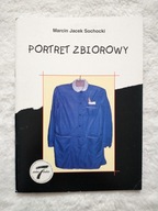 Portret zbiorowy Marcin Jacek Sochocki