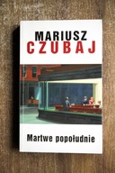 Martwe popołudnie, Czubaj