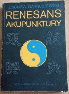 Renesans Akupunktury Zbigniew Garnuszewski