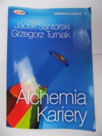 Alchemia kariery Grzegorz Turniak, Jacek Santorski