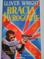 Glover Wright Bracia i wrogowie