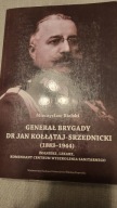 Generał Brygady dr Jan Kołłątaj-Srzednicki