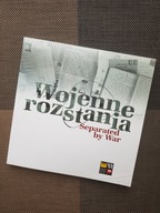 Książka WOJENNE ROZSTANIA - Muzeum Historii Polski
