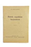 DOKOŁA ZAGADNIEŃ HOZJAŃSKICH Ks. A. LIEDTKE 1948 r. DED. AUTORA
