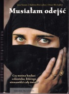 Musiałam odejść Wspomnienia żony i syna Osamy bin Ladena Jean Sasson, Nadż