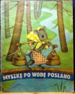 Myszkę po wodę posłano (Litewskie piosenki ludowe) (il Tatjana BALCIUNIENE)