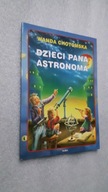 DZIECI PANA ASTRONOMA - Chotomska ... (BDB)