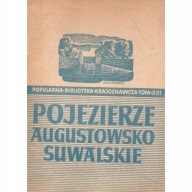 Pojezierze Augustowsko-Suwalskie 1951 Kołodziejczyk