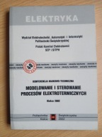 Modelowanie i sterowanie procesów elektrotermicznych