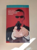 Mężczyzna z laserem Historia szwedzkiej nienawiści Gellert Tamas