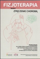 Fizjoterapia kontra zmęczenie chorobą. Praca zbiorowa