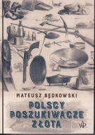Polscy poszukiwacze złota ; jak nowa