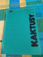 Z.Fleischer B.Schutz, Kaktusy