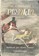 Pinokio, Przygody drewnianego pajaca - Carlo Collodi, il. Jan Maria Szancer
