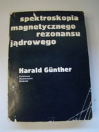 Spektroskopia magnetycznego rezonansu jądrowego Harald Günther