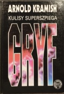 GRYF Kulisy superszpiega - Arnold Kramish