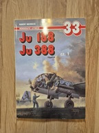 Ju 188, Ju 388 cz.1 Robert Michulec UNIKAT!!!