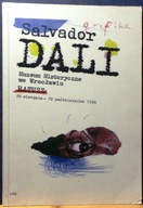 Salvador DALI – GRAFIKA (wystawa w Ratuszu Wrocławskim 2008.–10.10. 1998)