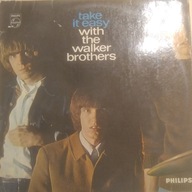 The Walker Brothers: Take It Easy With The Walker