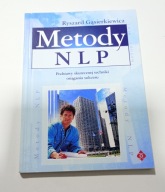 Metody NLP. Podstawy skutecznej techniki osiągania sukcesu