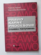 Prawo karne procesowe Dynamika postępowania Stanisław Stachowiak