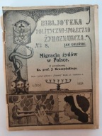 Migracja Żydów w Polsce – Jan Goliński (1924). Bib. Żydoznawcza. ORYGINALNY