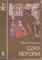 Czas reform. Historia religii i cywilizacji 1250-1550 ; jak nowa