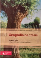 Geografia na czasie. Część 3 Geografia Polski