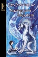 NAZNACZENI BŁĘKITEM Ewa Białołęcka
