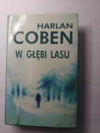 W głębi lasu - oprawa twarda Harlan Coben