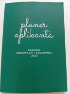 Planer aplikanta Egzamin adwokacki radcowski 2022 Aneta Filarowska NOWA