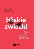 Bliskie związki. Matthew D. Johnson