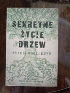 Sekretne życie drzew Peter Wohlleben
