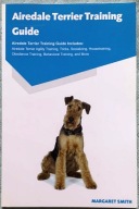 AIREDALE TERRIER TRAINING GUIDE