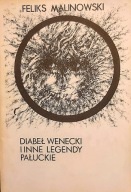 Diabeł wenecki i inne legendy pałuckie Feliks Malinowski