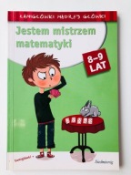 Jestem mistrzem matematyki Łamigłówki 8-9 lat